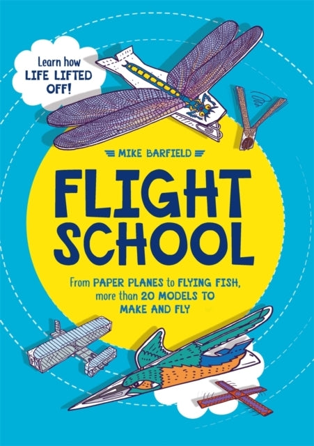 Flight Schoolfrom Paper Planes Flying Fish More Than
