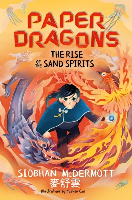 Paper Dragons: The Rise The Sand Spirits Book