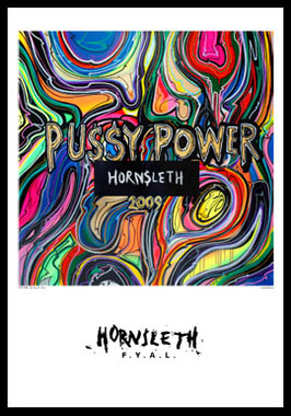 Pussy Power Hornsleth 230g Fine Art Papir 50x70