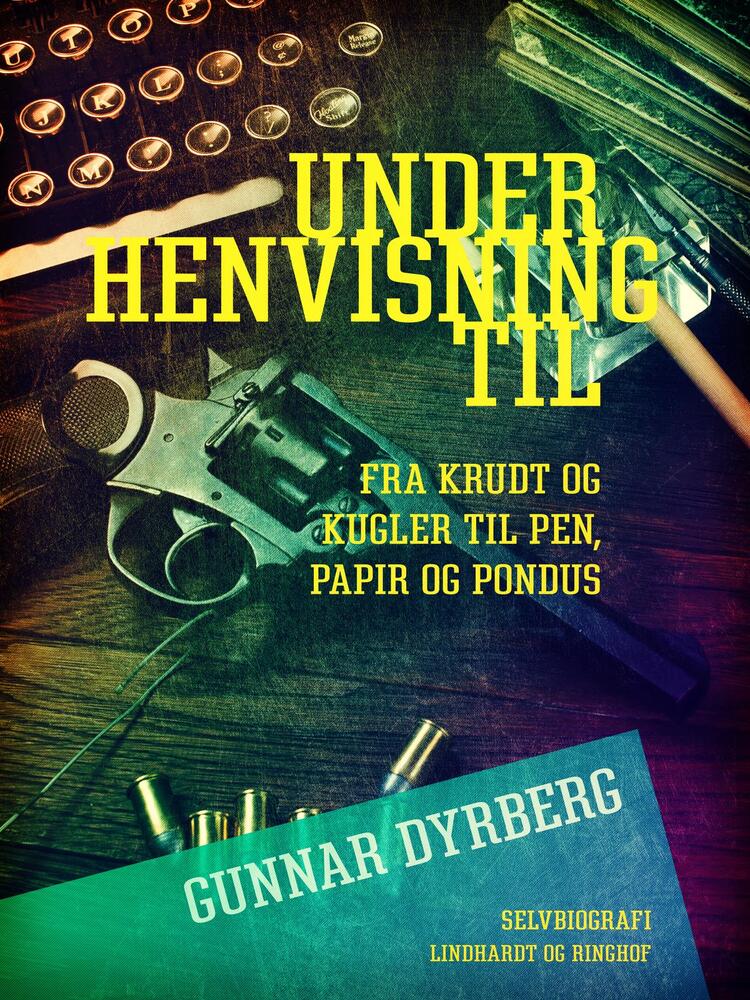 Under Henvisning Til Fra Krudt Kugler Til Pen Papir Pondus