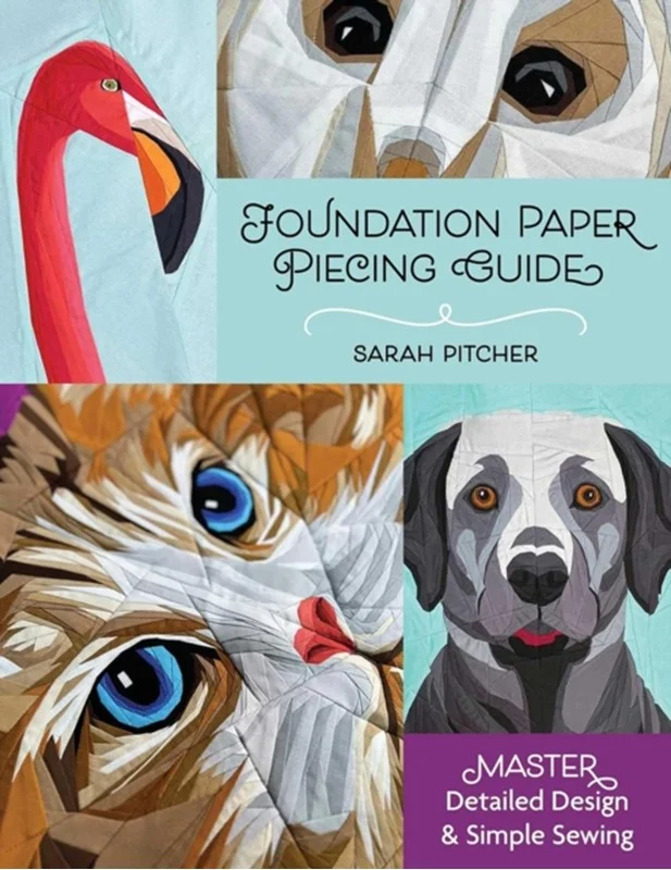 Foundation Paper Piecing Guide 2026  Sarah Pitcher
